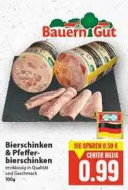 E-Center Bauern Gut Bierschinken & Pfefferbierschinken Angebot