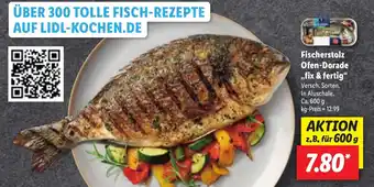 Lidl Fischerstolz Ofen Dorade ,,fix & fertig" 600g Angebot