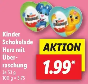 Lidl Kinder Schokolade Herz mit überraschung 53g Angebot