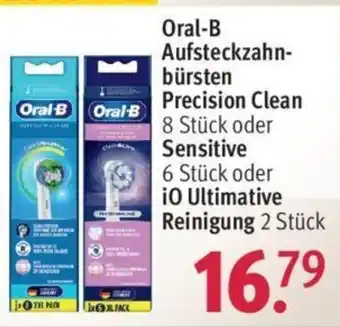 Rossmann Oral-B Aufsteckzahnbursten Precision Clean 8st / Sensitive 6st / iO Ultimative Reinigung 2st Angebot