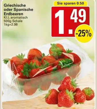 WEZ Griechische oder Spanische Erdbeeren 500g Schale Angebot