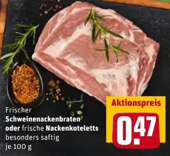 REWE Frischer Schweinenackenbraten oder Nackenkoteletts 100g Angebot