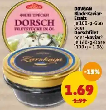 PENNY Dovgan Black Kaviar Ersatz Oder Dorschfilet Oder Kaviar Angebot