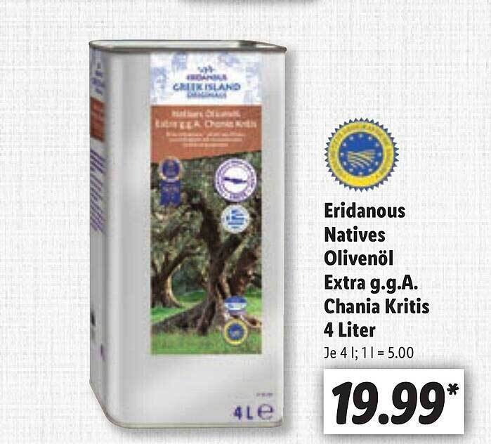 Eridanous Natives Olivenöl Extra G.g.A Chania Kritis 4 Liter Angebot bei Lidl
