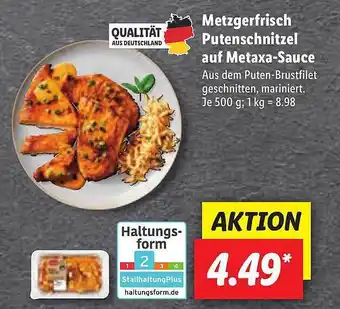 Lidl Metzgerfrisch Putenschnitzel Auf Metaxa-sauce Angebot