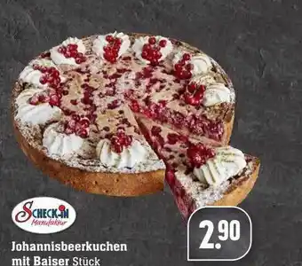 Scheck-in-Center Scheck-in Johannissbeerkuchen Angebot