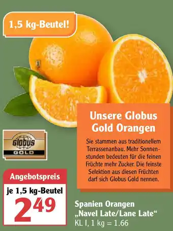 Globus Spanien Orangen ,,Navel Late/Lane Late 1,5kg Beutel Angebot