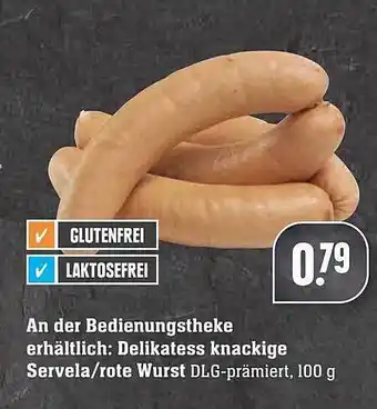 Edeka Delikatess Knackige Servela Oder Rote Wurst Angebot