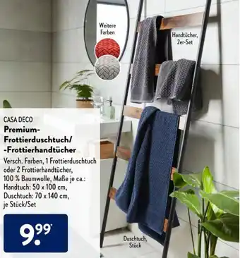 Aldi Süd Casa Deco Premium Frottierduschtuch/Frottierhandtücher Angebot