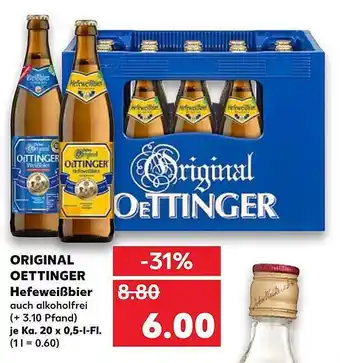 Kaufland Original Oettinger Hefeweißbier Angebot