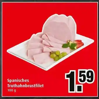 Markant Spanisches Truhahnbrustfilet Angebot