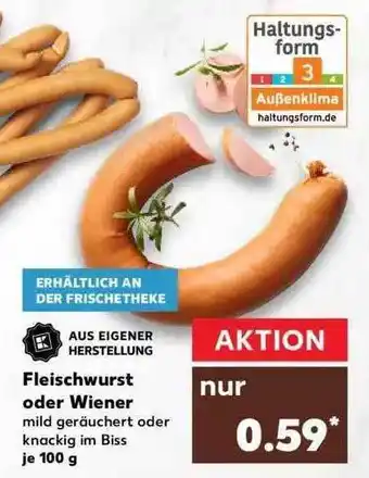 Kaufland Fleischwurst Oder Wiener Angebot