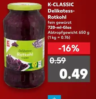 Kaufland K classic Delikatess Rotkohl 720 ml Glas Angebot