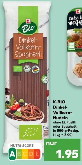 Kaufland K Bio Dinkel Vollkorn Nudeln 500 g Angebot