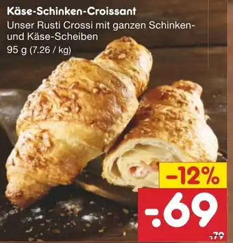 Netto Marken-Discount Käse Schinken Croissant 95g Angebot