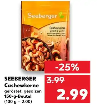 Kaufland Seeberger Cashewkerne 150 g Beutel Angebot