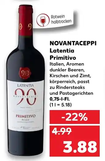 Kaufland Novantaceppi Latentia Primitivo 0,75 L-Fl Angebot