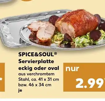 Kaufland Spice&Soul Servierplatte eckig oder oval Angebot