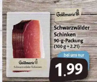 Markant Markt Goldmarie Schwarzwälder Schinken 90g Angebot