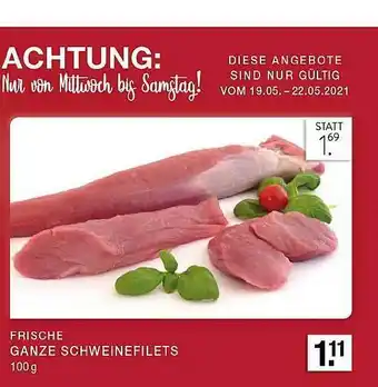 Edeka Zurheide Frische Ganze Schweinefilets 100g Angebot