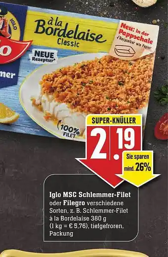 Scheck-in-Center Iglo Msc Schlemmer Filet Oder Filegro 380g Angebot