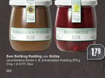 Scheck-in-Center Zum Dorfkrug Pudding Oder Grütze 375g Angebot
