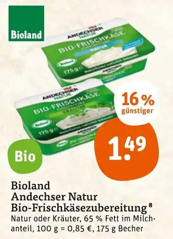 tegut Bioland Andechser Natur Bio Frischkäsezubereitung 175g Becher Angebot