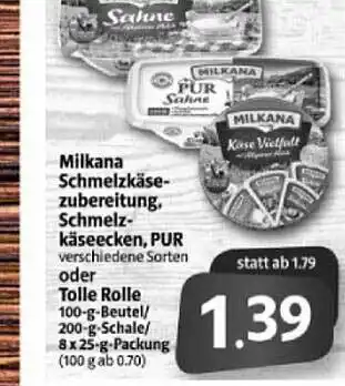 Markant Markt Milkana Schmelzkäsezubereitung, Schmelzkäseecken Pur Oder Tolle Rolle Angebot