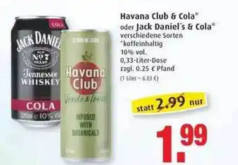 Markant Havana Club & Cola Oder Jack Daniel's & Cola Verschiedene Sorten Angebot