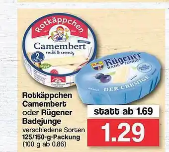 Famila Nord West Rotkäppechen Camembert Oder Rügener Badejunge Angebot