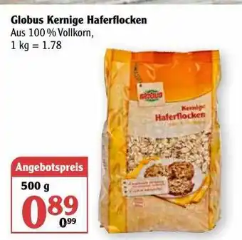 Globus Globus Kernige Haferflocken Aus 100% Vollkorn Angebot