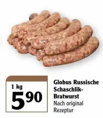 Globus Globus Russische Schaschlik-bratwurst Angebot