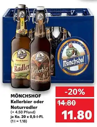 Kaufland Mönchshof Kellerbier Oder Naturradler Angebot