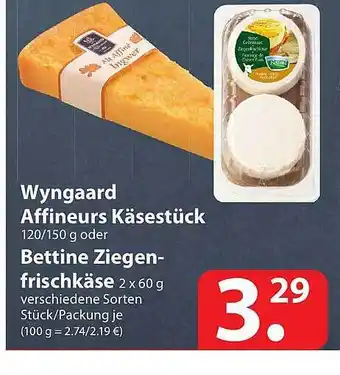 Famila Nord Ost Wyngaard Affineurs Käsestück Oder Bettine Ziegen-frischkäse Angebot