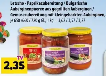 Mix Markt Letscho Paprikazubereitung /Bulgarische Auberginenpueree aus gegrillten Auberginen 650/660/720g Angebot