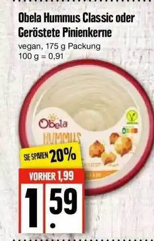 Edeka Obela Hummus Classic Oder Geröstete Pinienkerne Vegan Angebot