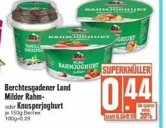 Edeka Berchtesgadener Land Milder Rahm Oder Knusperjoghurt Angebot