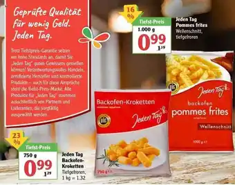 Globus Jeden Tag Pommes Frites, Jeden Tag Backofen-kroketten Angebot