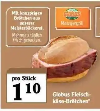 Globus Globus Fleisch-käse-brötchen Angebot