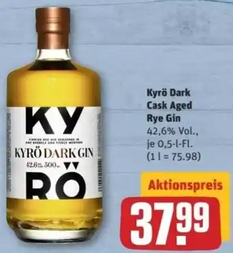 REWE Center Kyrö Dark Cask Aged Rye Gin 0,5L Angebot