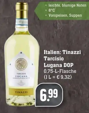 Edeka Neukauf Italien: Tinazzi Tarcisio Lugana DOP 0,75L Flasche Angebot