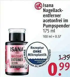 Rossmann Isana Nagellack Entferner Acetonfrei Im Pumpspender Angebot