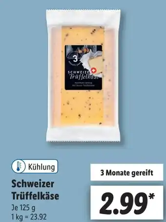 Lidl Schweizer Truffelkase Angebot