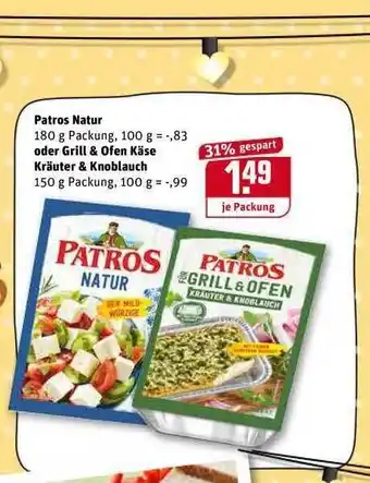 REWE Patros Natur Oder Grill & Ofen Käse Kräuter & Knoblauch Angebot