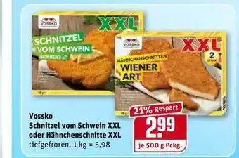 REWE Vossko Schnitzel Vom Schwein XXL Oder Hähnchenschnitte XXL Angebot