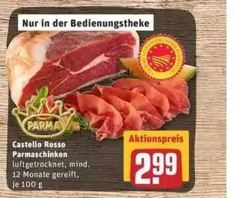 REWE Castello Rosso Parmaschinken 100g Angebot