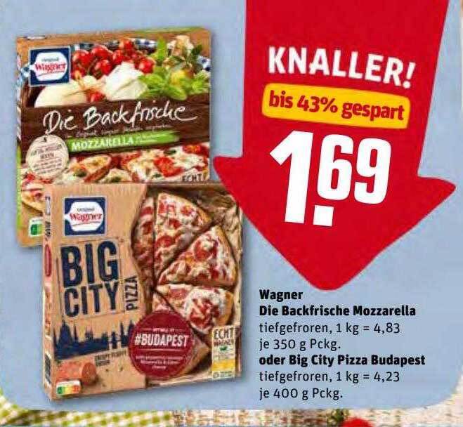 Wagner Die Frische Mozzarella Oder Big City Pizza Budapest Angebot bei
