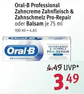 Rossmann Oral-B Professional Zahncreme Zahnfleisch & Zahnschmelz Pro-Repair oder Balsam je 75 ml Angebot