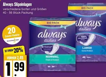 Edeka Always Slipeinlagen 40-56 Stück Angebot