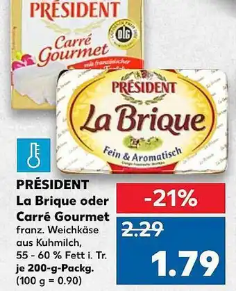 Kaufland Président La Brique Oder Carré Gourmet 200g Angebot